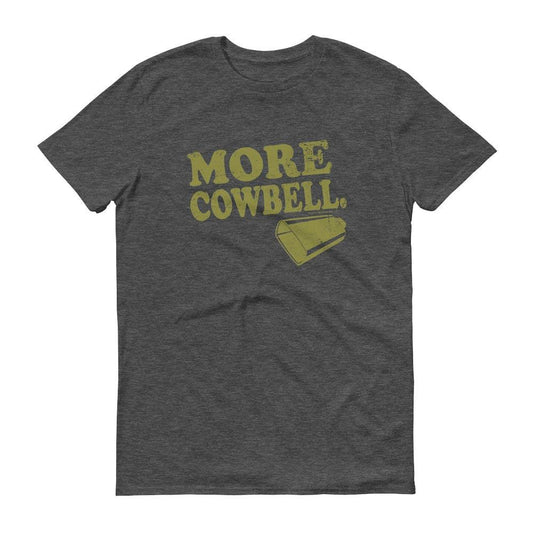 Saturday night live more cowbell adult short sleeve t-shirt - heavy metal